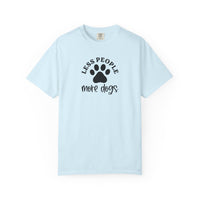 Load image into Gallery viewer, Less People More Dogs T-Shirt, Comfort Colors