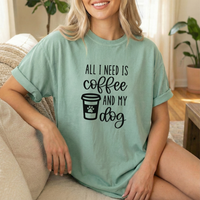 Load image into Gallery viewer, All I Need Is Coffee and My Dog T-Shirt, Comfort Colors