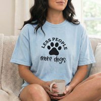 Load image into Gallery viewer, Less People More Dogs T-Shirt, Comfort Colors